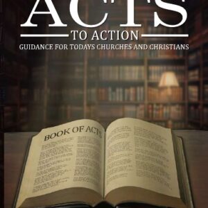 FROM ACTS TO ACTION
