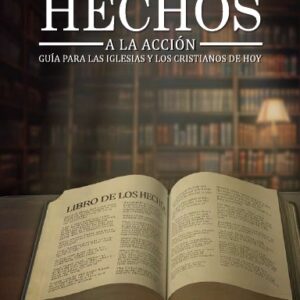 De los Hechos a la Acción